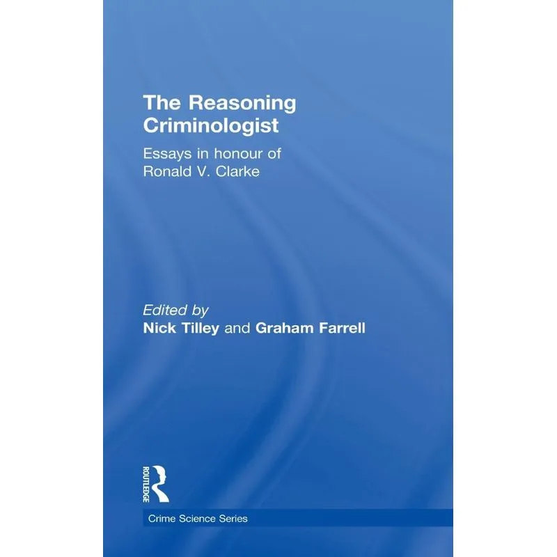 The Reasoning Criminologist