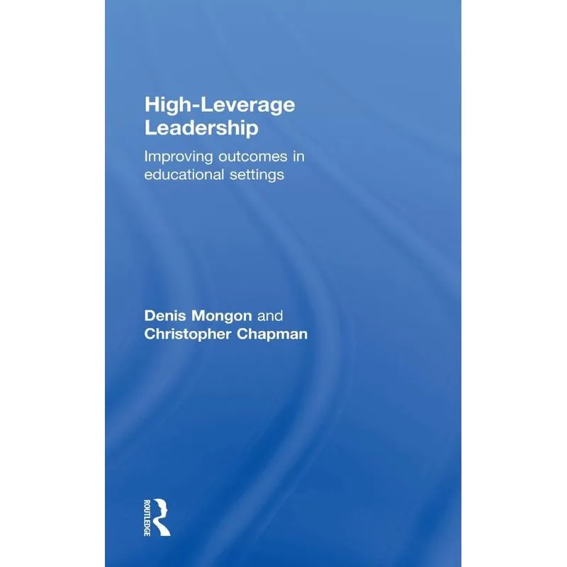 High-Leverage Leadership
