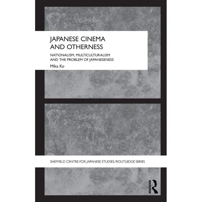 Japanese Cinema and Otherness