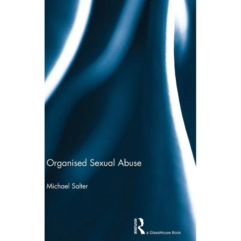 Organised Sexual Abuse
