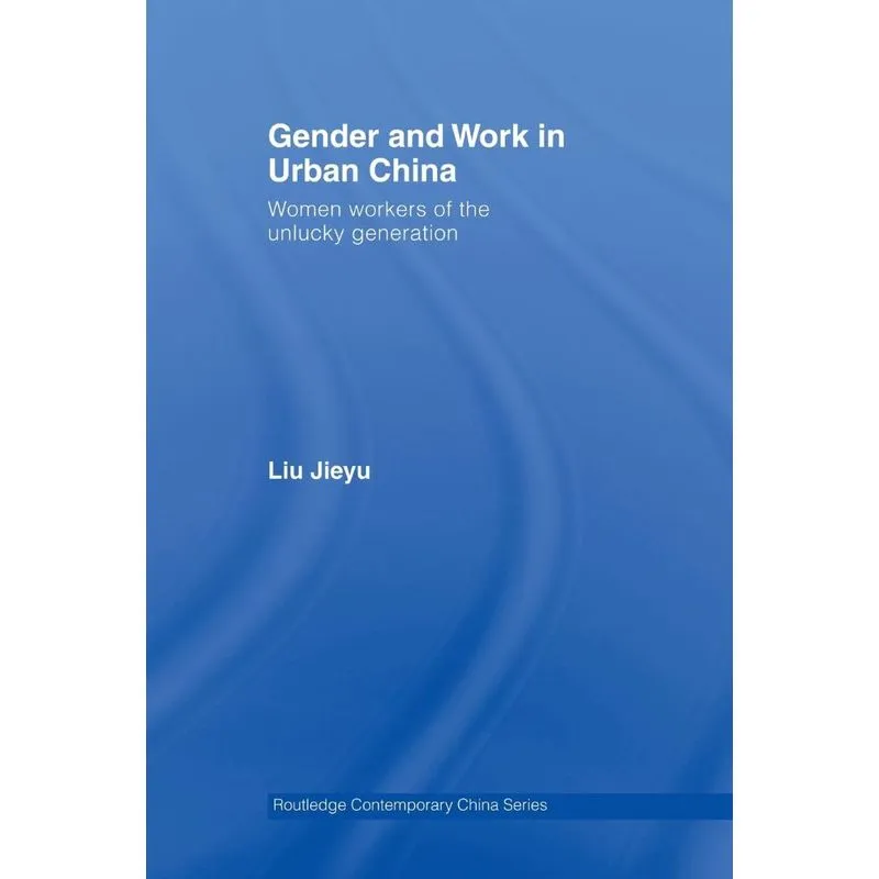 Gender and Work in Urban China