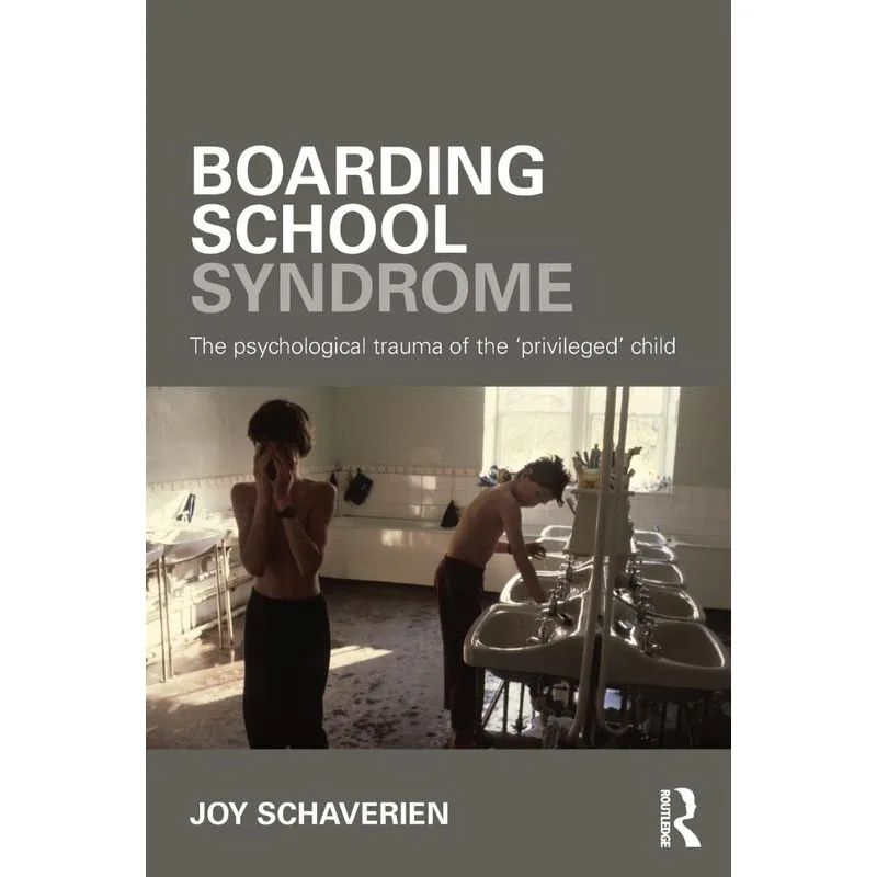 Boarding School Syndrome