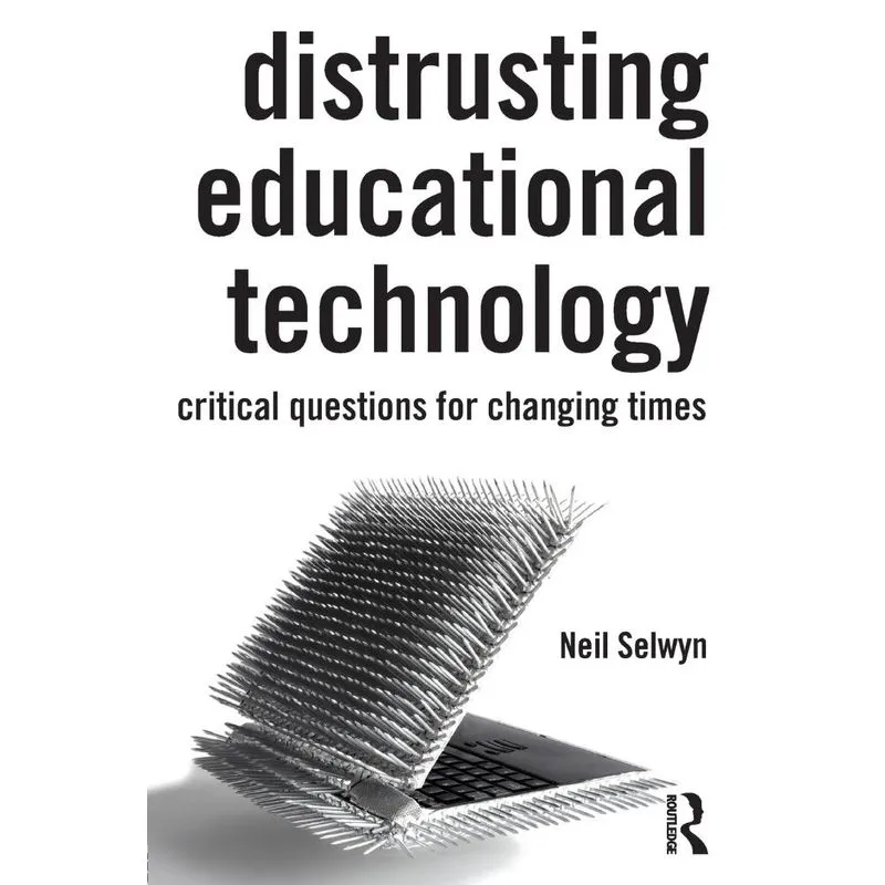 Distrusting Educational Technology