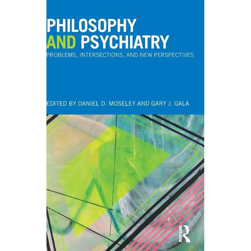 Philosophy and Psychiatry