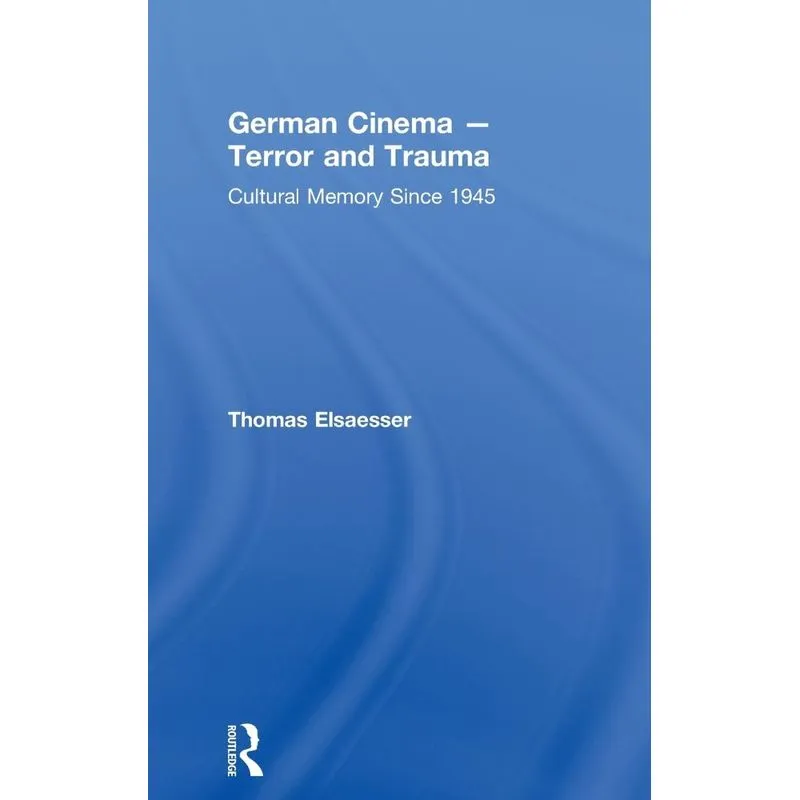 German Cinema - Terror and Trauma