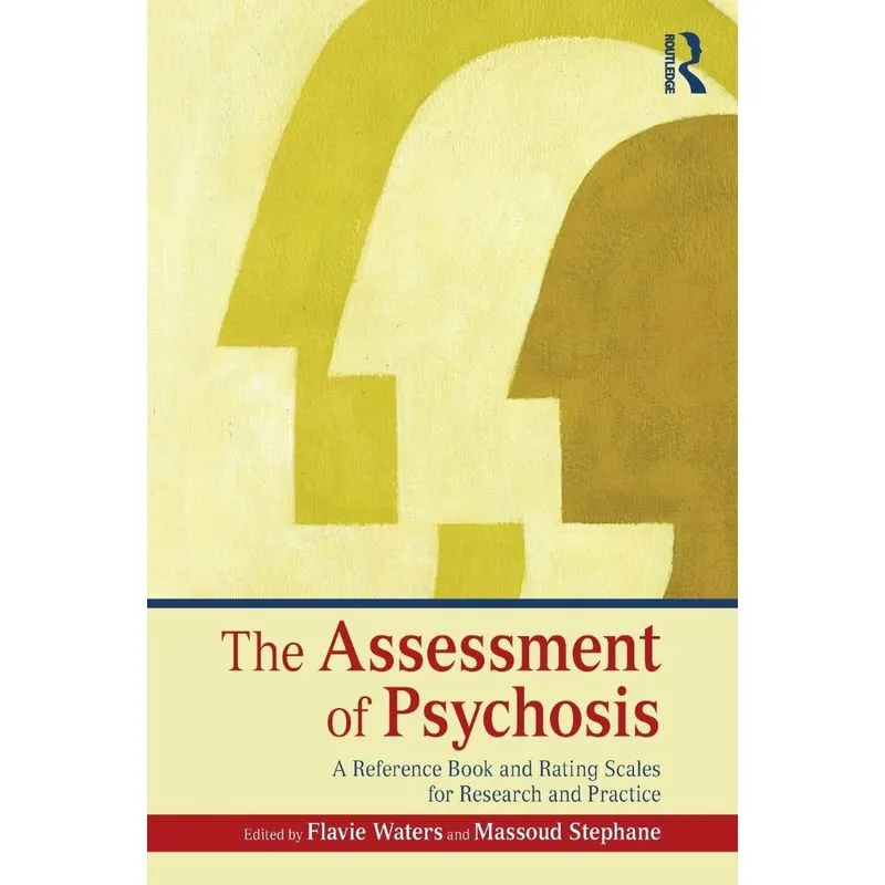 The Assessment of Psychosis