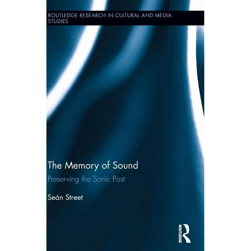 The Memory of Sound
