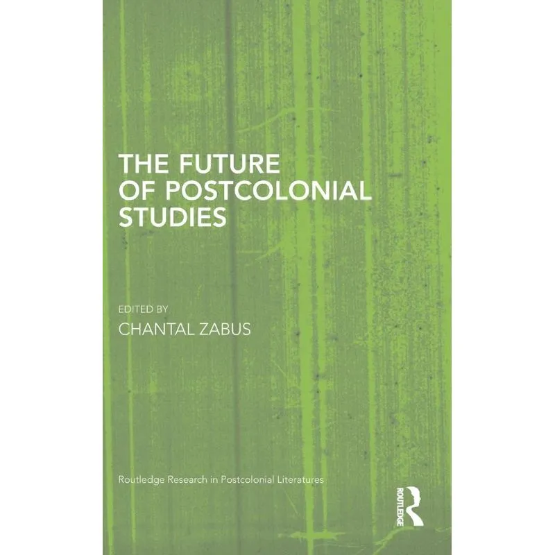 The Future of Postcolonial Studies