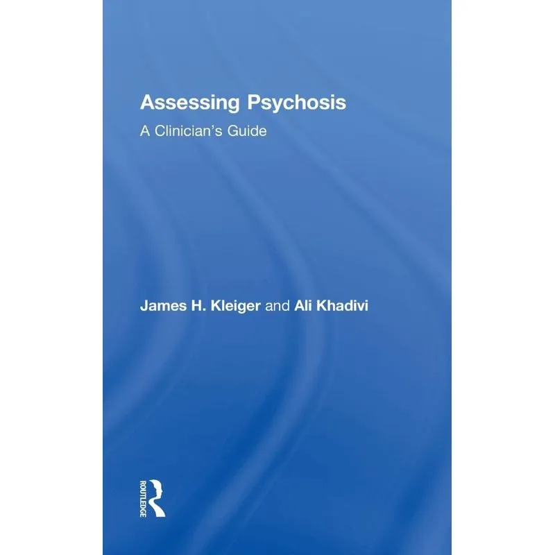 Assessing Psychosis