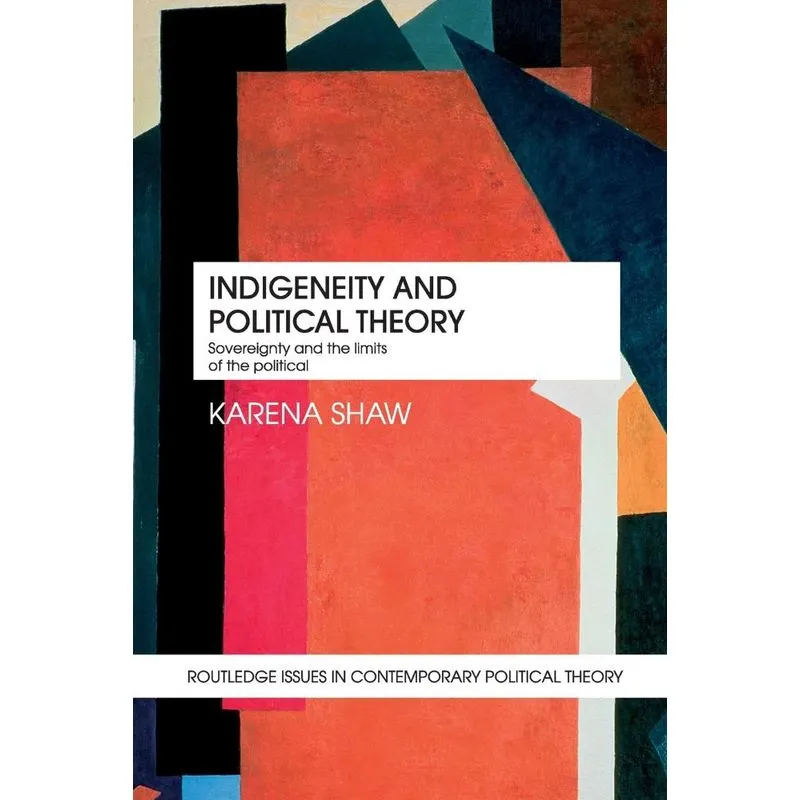 Indigeneity and Political Theory