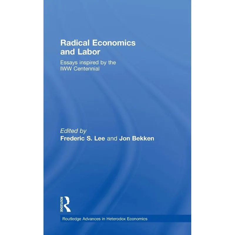 Radical Economics and Labour