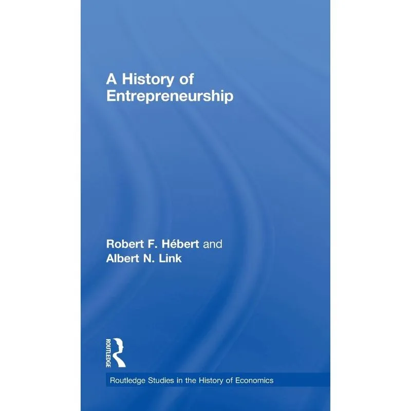 A History of Entrepreneurship