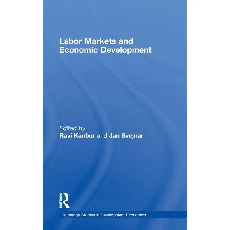 Labor Markets and Economic Development