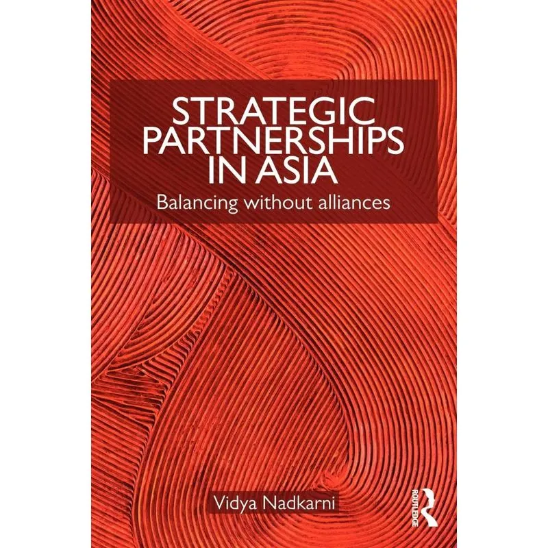 Strategic Partnerships in Asia