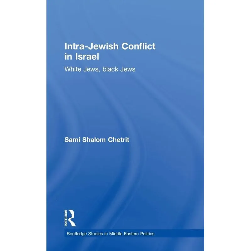 Intra-Jewish Conflict in Israel