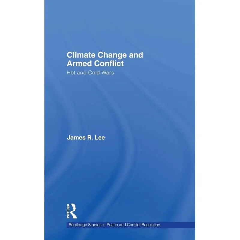 Climate Change and Armed Conflict
