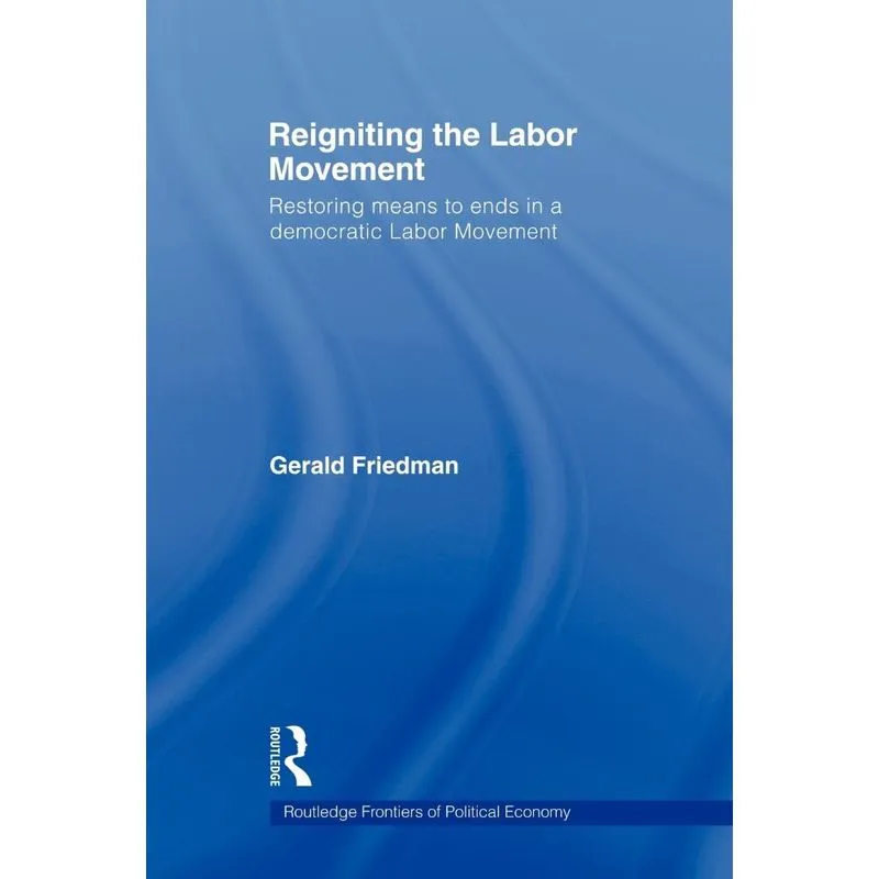 Reigniting the Labor Movement