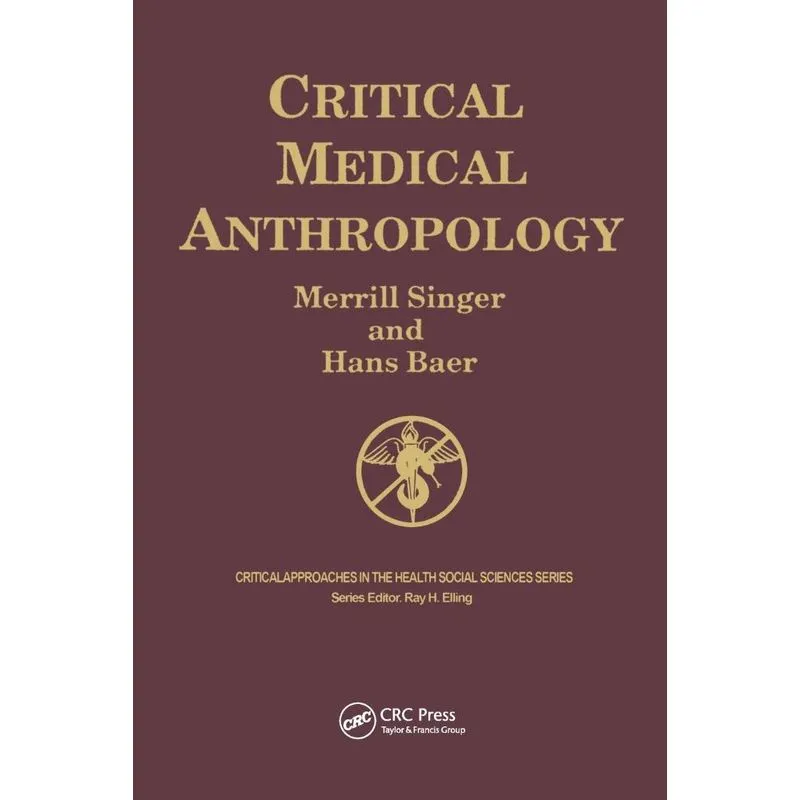 Critical Medical Anthropology
