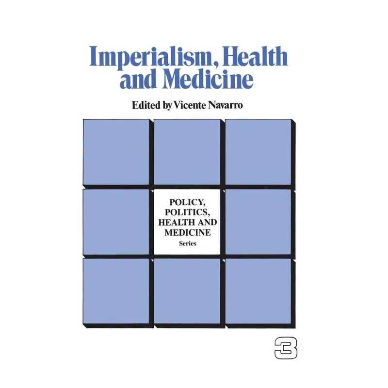 Imperialism, Health and Medicine