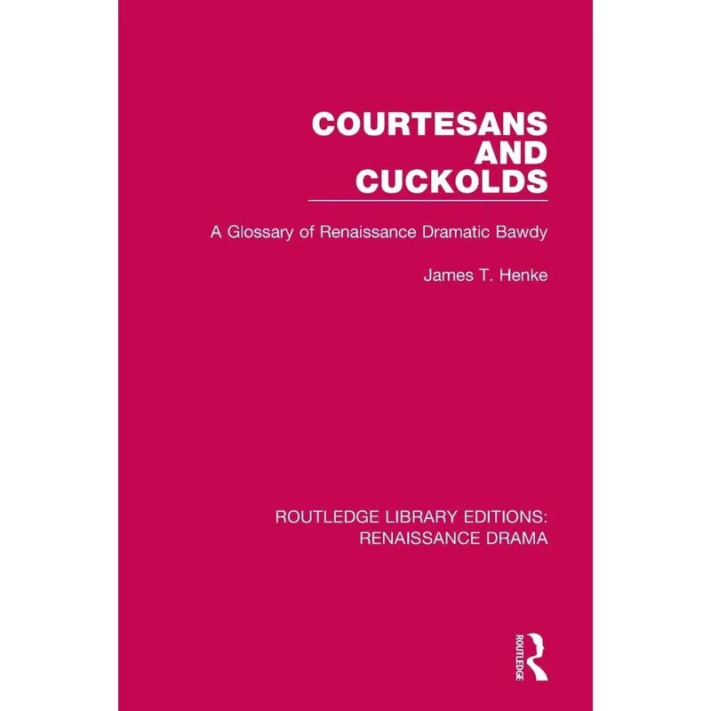 Courtesans and Cuckolds