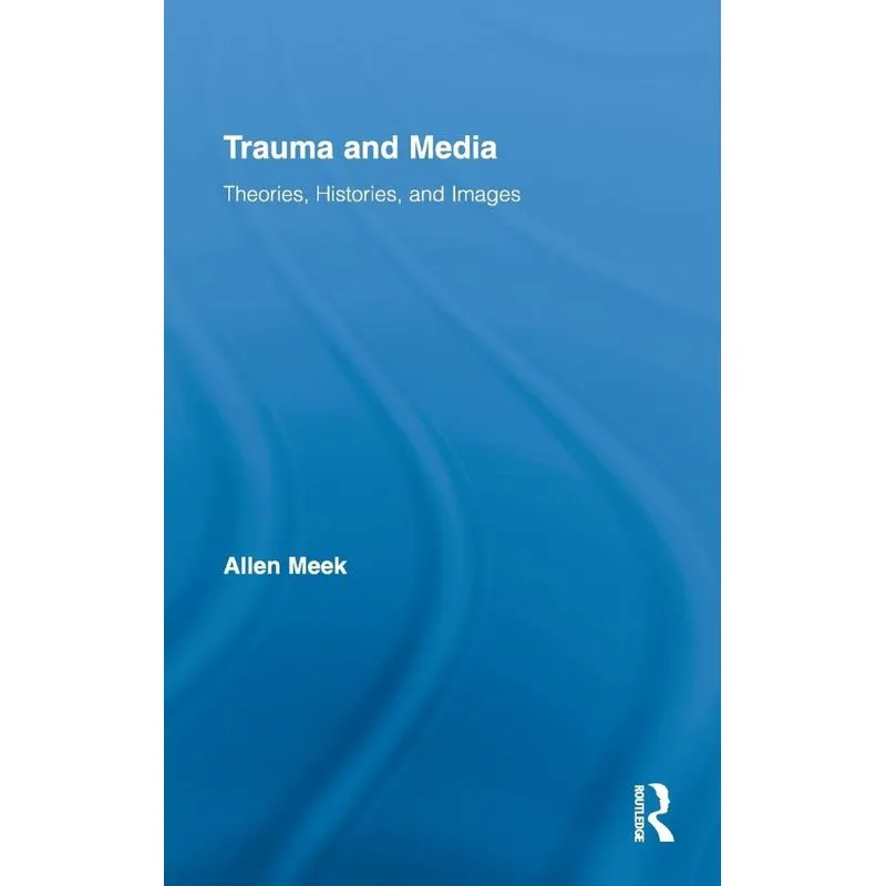 Trauma and Media