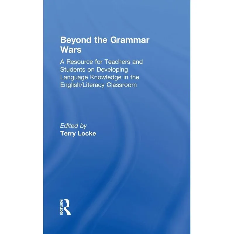 Beyond the Grammar Wars