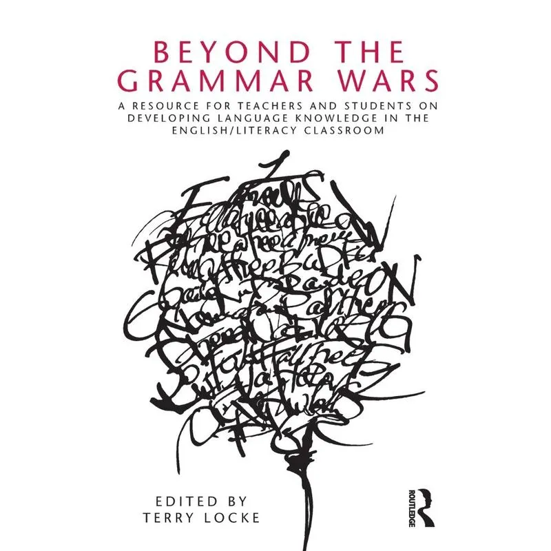 Beyond the Grammar Wars