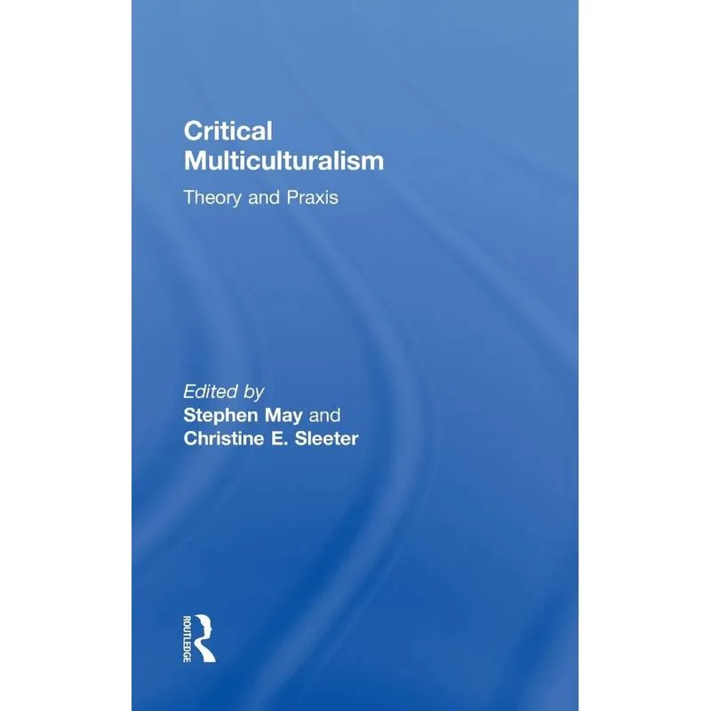 Critical Multiculturalism