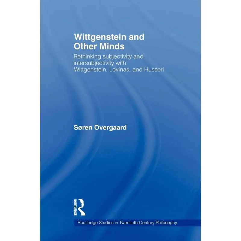 Wittgenstein and Other Minds