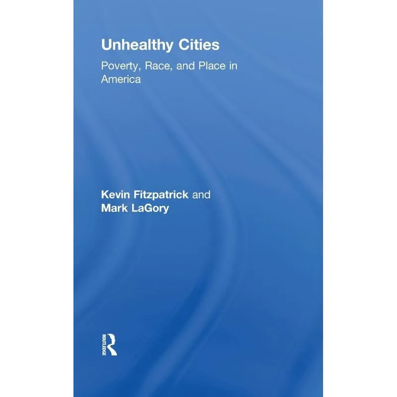 Unhealthy Cities