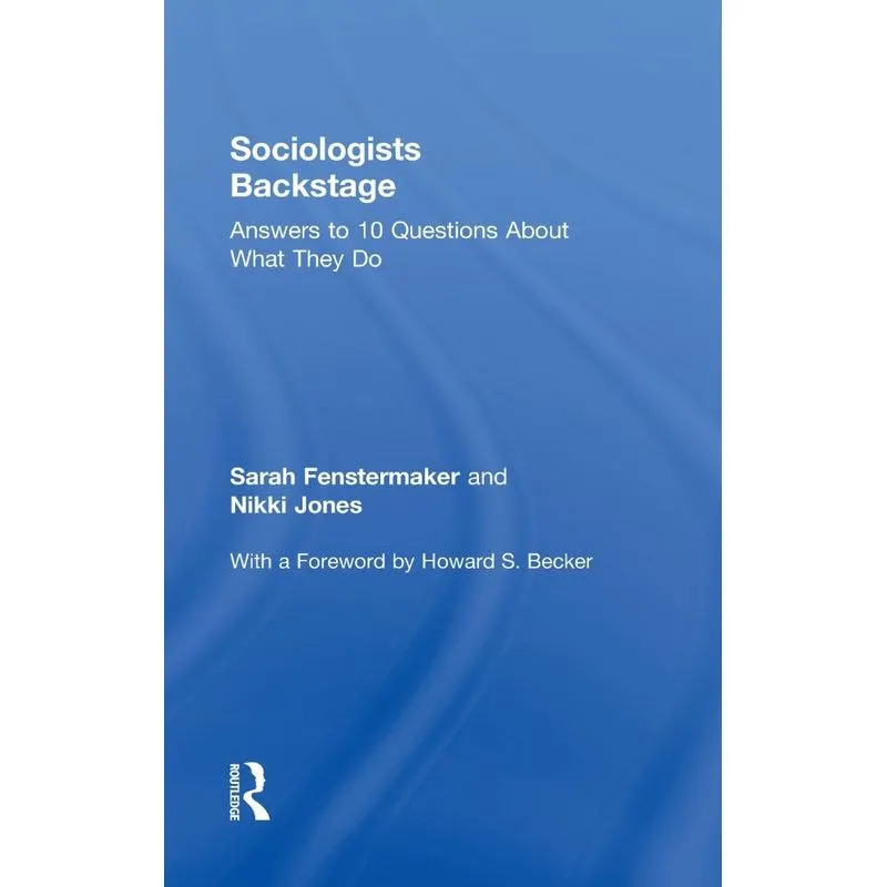 Sociologists Backstage