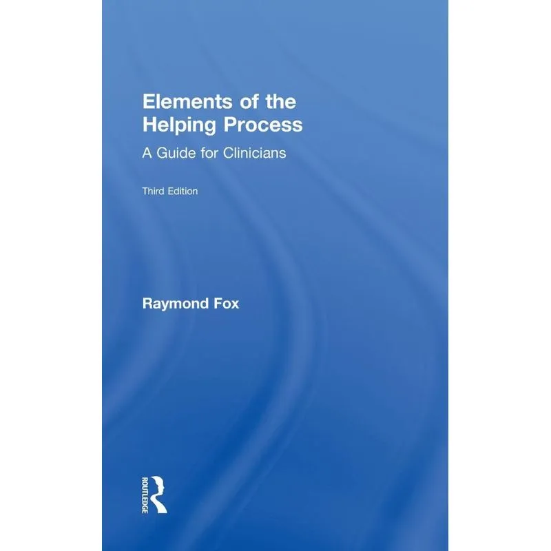 Elements of the Helping Process
