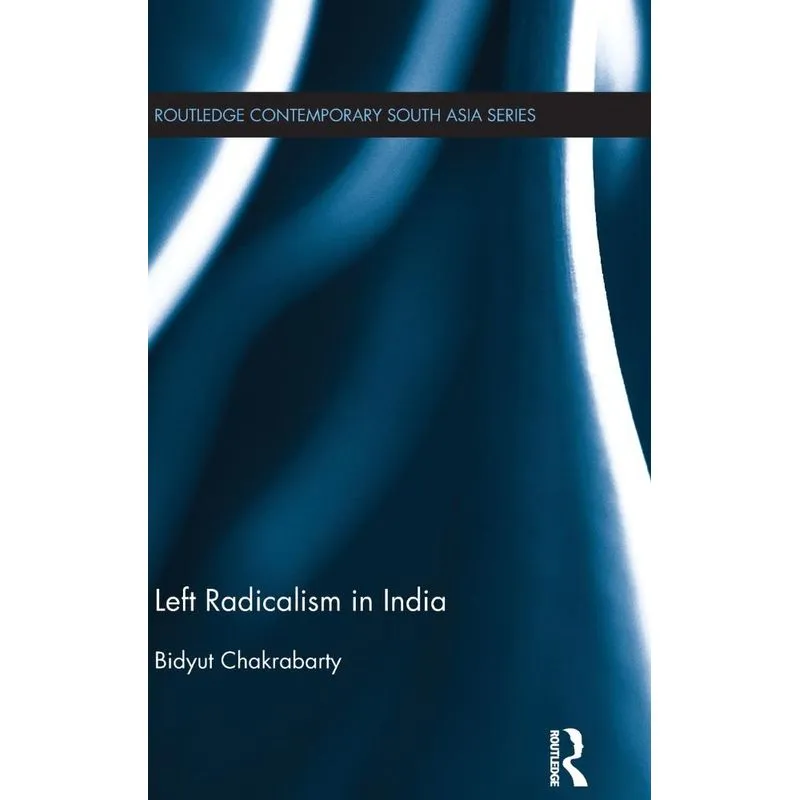 Left Radicalism In India