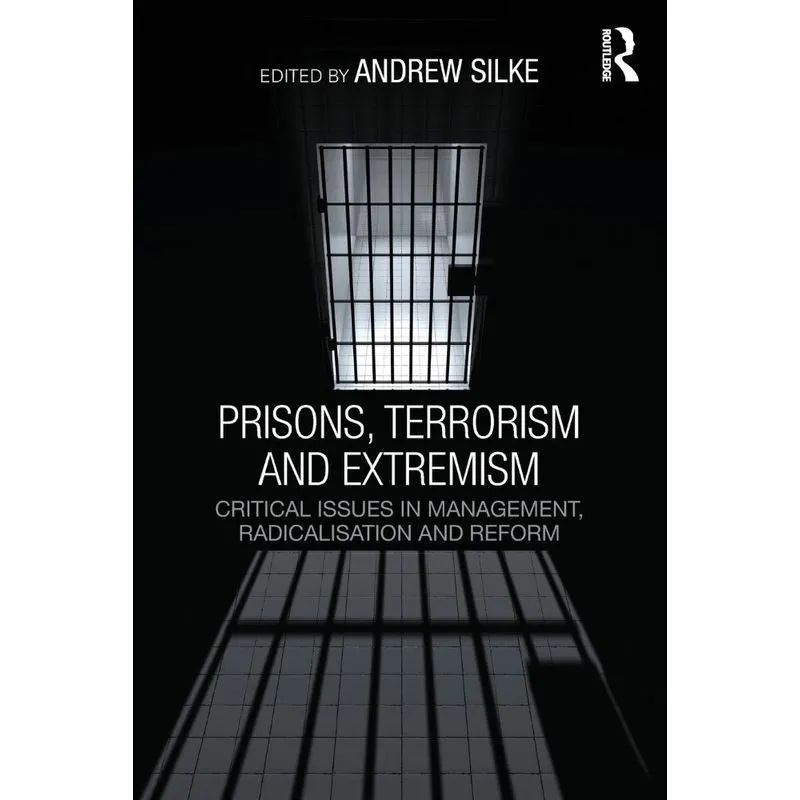 Prisons, Terrorism and Extremism