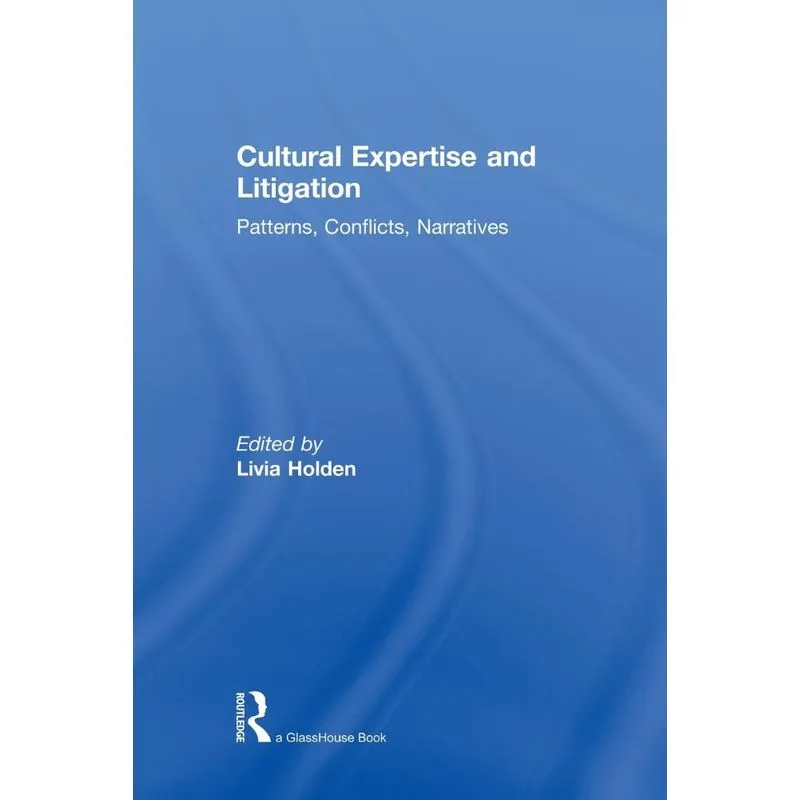 Cultural Expertise And Litigation