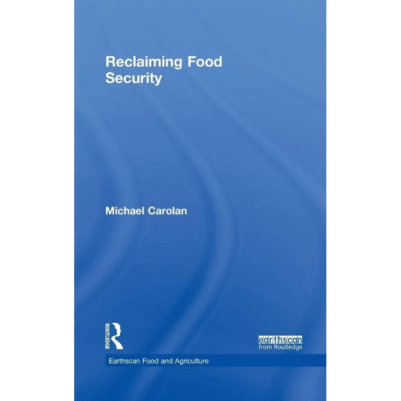 Reclaiming Food Security