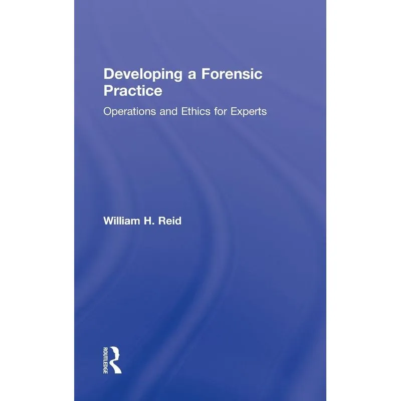 Developing a Forensic Practice