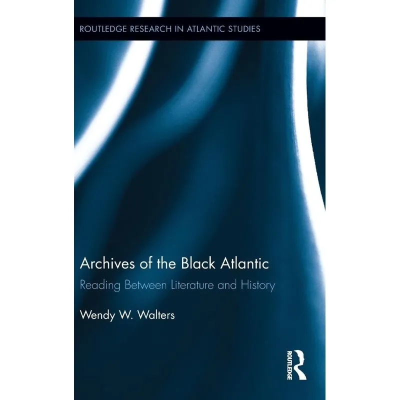 Archives of the Black Atlantic