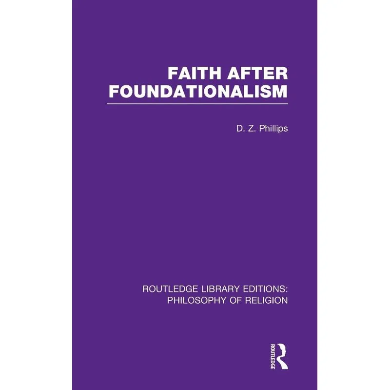 Faith after Foundationalism