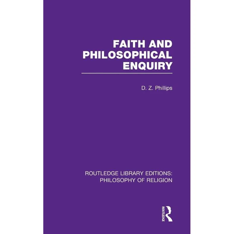 Faith and Philosophical Enquiry
