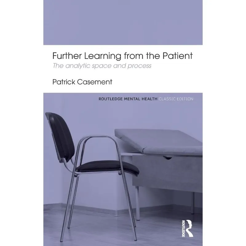 Further Learning from the Patient