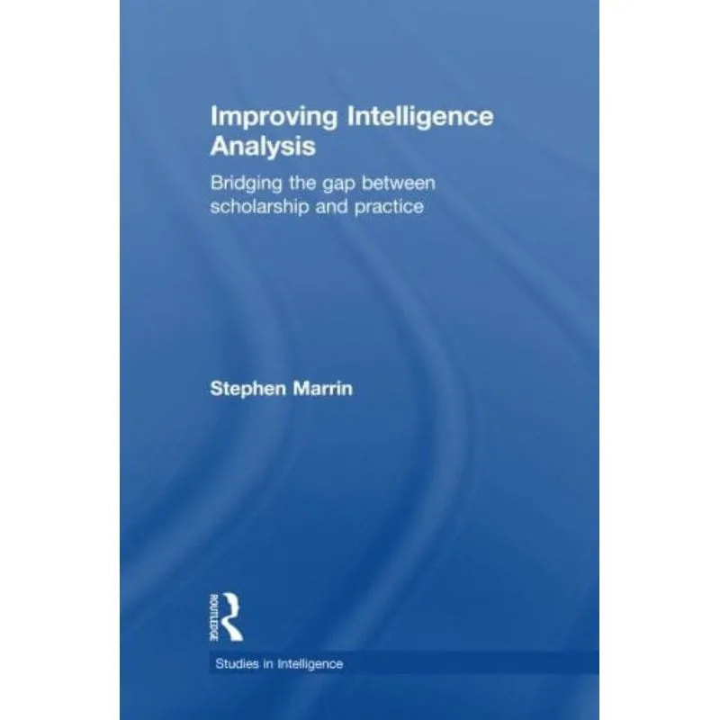 IMPROVING INTELLIGENCE ANALYSIS