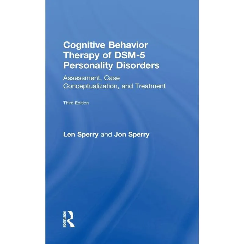 Cognitive Behavior Therapy of DSM-5 Personality Disorders