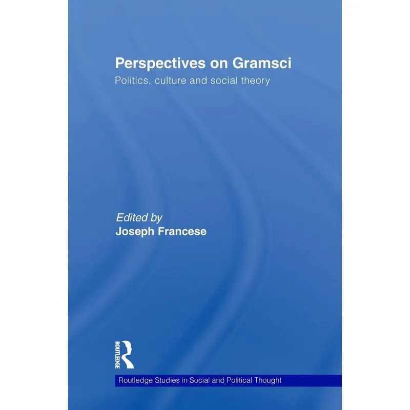 Perspectives on Gramsci
