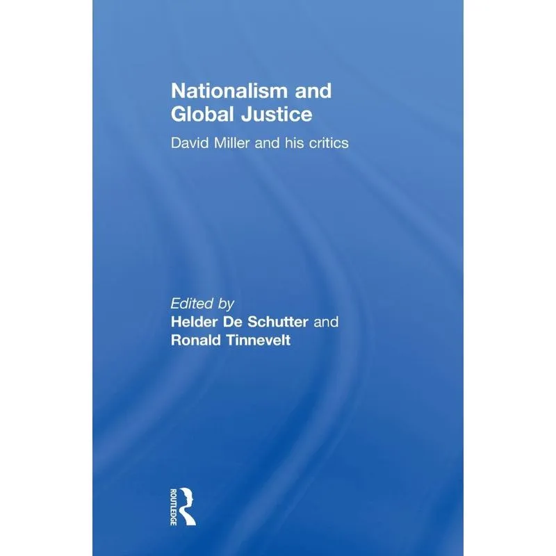 Nationalism And Global Justice