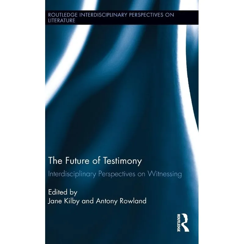 The Future of Testimony