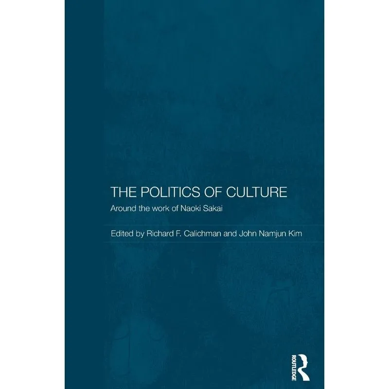 The Politics of Culture