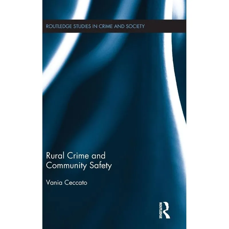 Rural Crime and Community Safety