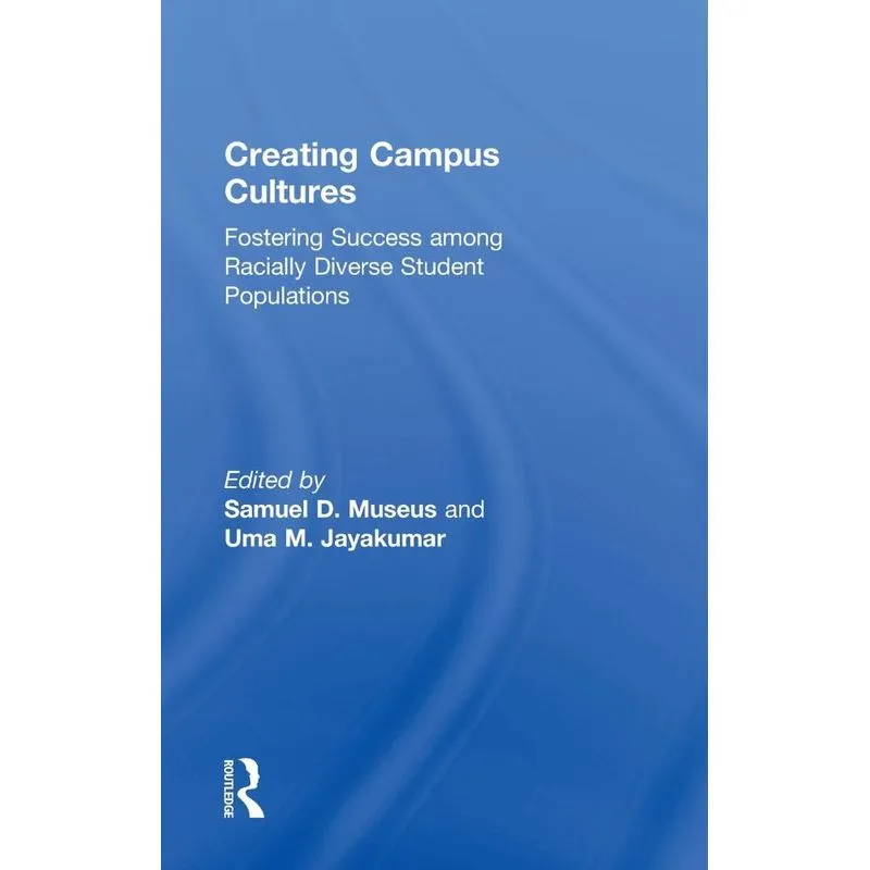 Creating Campus Cultures
