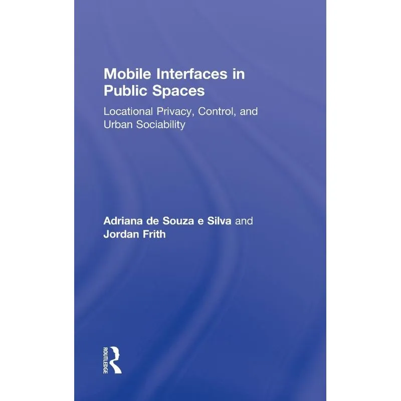 Mobile Interfaces in Public Spaces